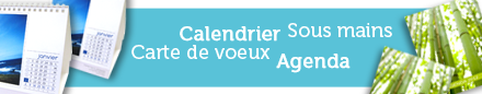 Impression écologique de calendriers, agendas, sous-mains et cartes de voeux pour 2013